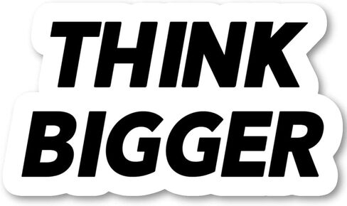 Think Bigger - Motivational Stickers Window Truck Car Vinyl Bumper Sticker Decal 5'' in Saudi Arabia