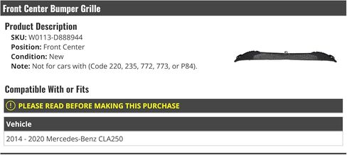 Marketplace Auto Parts Front Center Bumper Grille - Compatible with 2014-2020 Mercedes-Benz CLA250 (without Code 220, 235, 772, 773, P84) in Kuwait