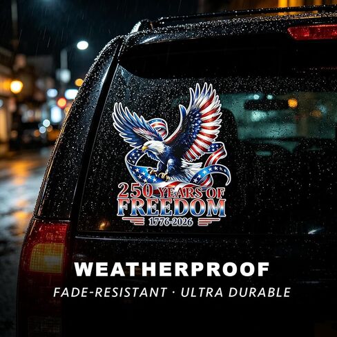 250th Anniversary USA Eagle Car Decal - 1776-2026 American Flag Patriotic Vinyl Sticker for Car Truck SUV Bumper Window - Waterproof for 250th Anniversary, Fourth of July, Veterans Day in Saudi Arabia
