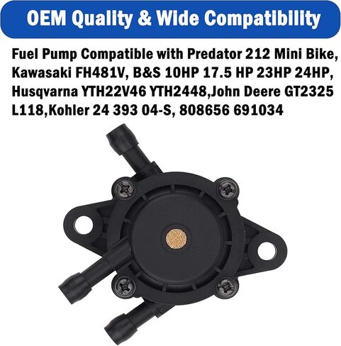 Fuel Pump Compatible with Predator 212 Mini Bike Fuel Pump, Kawasaki FH481V, B&S 10HP 17.5 HP 23HP 24HP,Husqvarna YTH22V46 YTH2448,John Deere GT2325 L118,Kohler 24 393 04-S, 808656 691034 in Saudi Arabia