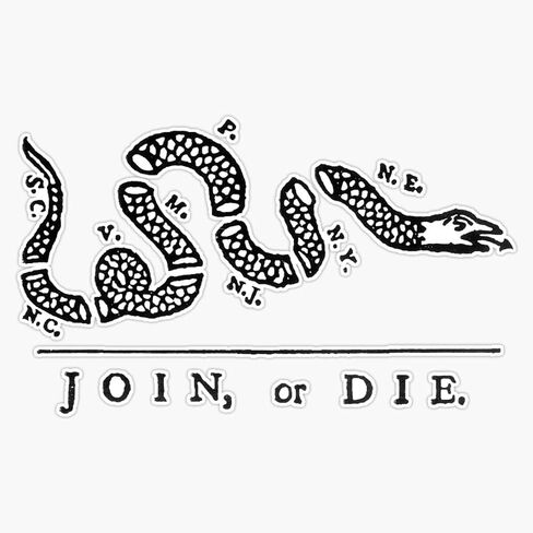 Join, Or Die Transparent Vinyl Decal Wall Laptop Bumper Sticker 5" in Kuwait
