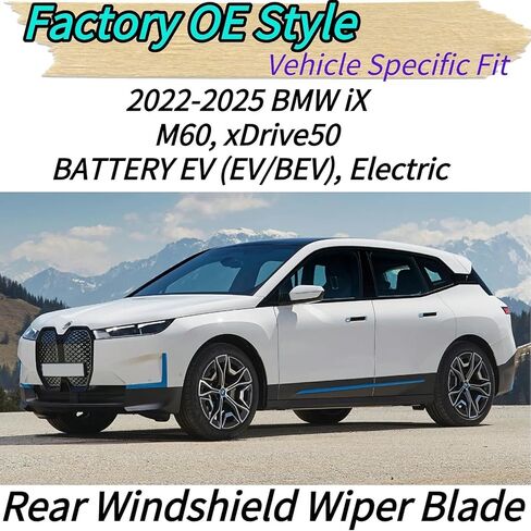 استبدال شفرة الممسحة الخلفية والذراع لسيارة BMW iX M60 xDrive50 2022-2025 2024 2023 - OEM مناسب للنماذج الكهربائية BATTERY EV EV/BEV - مجموعة شفرات ممسحة الزجاج الأمامي الخلفي المطاطية المطلية لجميع المواسم in Kuwait