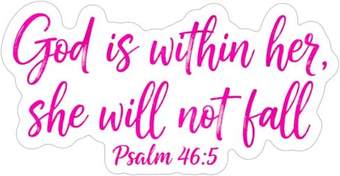 Psalm 46:5 God is Within Her, She Will Not Fall Sticker 5", Christian, Girly Decal, Affirmations Bible Says, Jesus God Christian Religious Faith Stickers; Car Bumper Stickers with Sayings of Jesus in Saudi Arabia