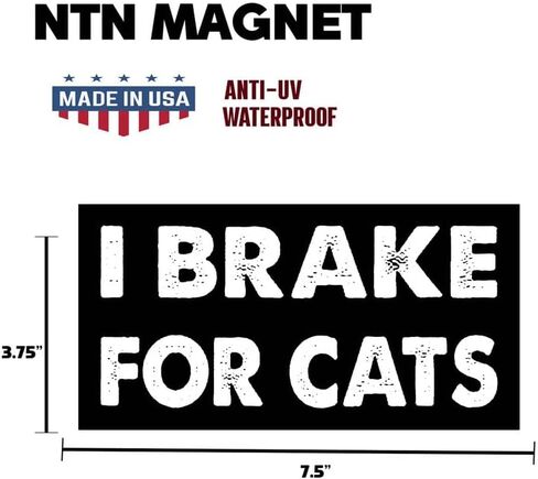 7.5x3.75(in) - Funny Magnet - i Brake for Cats Bumper Magnet - i Brake for Cats Bumper Sticker - Vehicle, Car, Truck in Kuwait