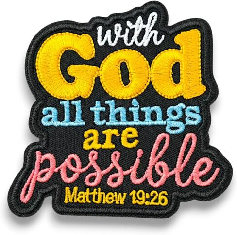 with God All Things are Possible Patch 3 inch, Matthew 19: 26, Motivational Christian Embroidered Patch, Faith Bible Verse Sew On/Iron On Embroidery, DIY Iron On Patch for Christian in Saudi Arabia