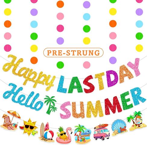 4 PCS Pre-Strung Last Day of School Banner Decorations Include NO DIY Happy Last Day Hello Summer Banner with Colorful Circle Garland for End of School Year Party Decorations, Schools Out for Summer Beach Party Decor in Saudi Arabia