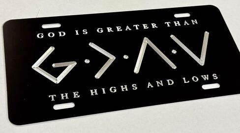 God is Greater Than The Highs and Lows Car Tag Diamond Etched Silver Engraved on Black Aluminum Metal License Plate in Saudi Arabia