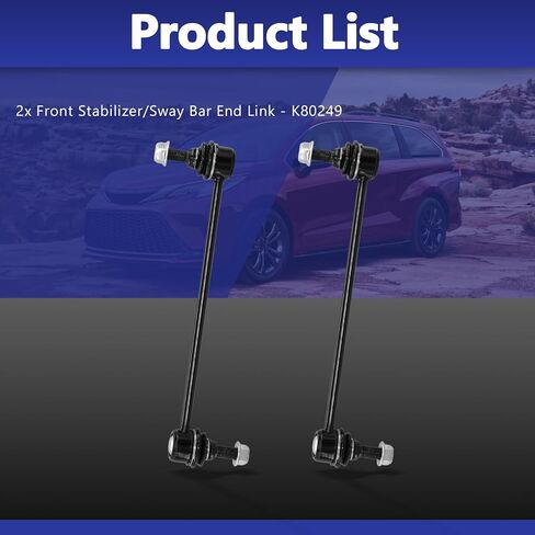 Sway Bar Links, Replacement for Front Stabilizer Sway Bar End Link Kits K80249 Compatible With 2004-2010 Toyota Sienna - 2PCS in Kuwait