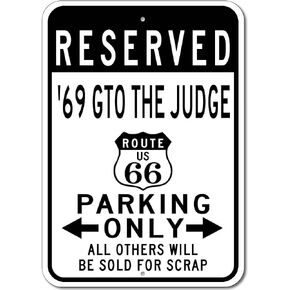 1969 69 PONTIAC GTO THE JUDGE Route 66 Reserved Parking Sign, Metal Novelty Sign, Man Cave Wall Decor, Garage Sign - 10x14 inches in Saudi Arabia