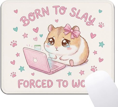 Funny Hamster Mouse Pad - Sarcastic Adult Humor Pink Mousepad for Office Computer Laptop, Cute Born to Slay Forced to Work Girly Desk Decor Accessories, 7.9x9.5 Inches in Saudi Arabia