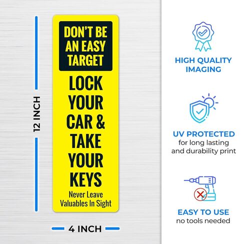 Don't Be an Easy Target Lock You Car and Take Your Keys Back of Sign, 4x12 Inches, 4 Mil Vinyl Decal Stickers UV Protected, Made in USA in Kuwait