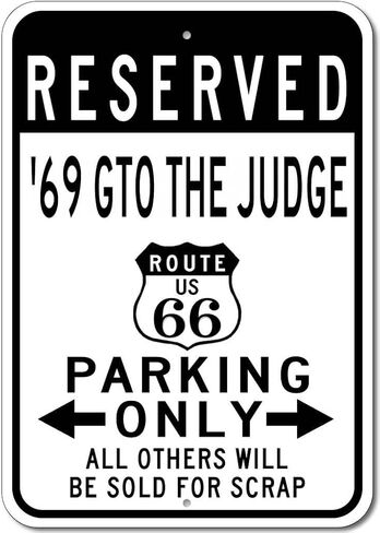 1969 69 PONTIAC GTO THE JUDGE Route 66 Reserved Parking Sign, Metal Novelty Sign, Man Cave Wall Decor, Garage Sign - 10x14 inches in Saudi Arabia