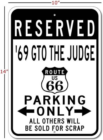 1969 69 PONTIAC GTO THE JUDGE Route 66 Reserved Parking Sign, Metal Novelty Sign, Man Cave Wall Decor, Garage Sign - 10x14 inches in Saudi Arabia