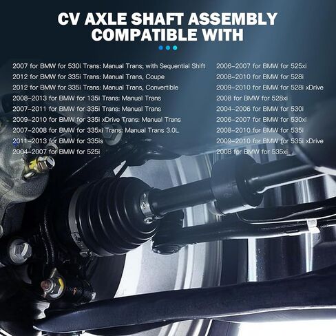 Rear Left Right CV Axle Shaft Assembly - Compatible With 2007-2011 for BMW 335i Trans: Manual Trans 2009-2010 for BMW 335i xDrive Trans: Manual Trans 2008-2010 for BMW 528i CV AXLE OE NCV27026 in Saudi Arabia