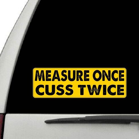 3pcs(5inch) - Measure Once Cuss Twice Bumper Sticker - Measure Once Cuss Twice Sticker - Yellow Background in Kuwait