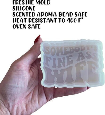 Somebody’s Fine Ass Wife Car Freshie Silicone Mold 3.9x2.7x0.8" Inappropriate Wifey Fiance Ex Wife Spoiled Aroma Beads Oven Safe in Kuwait