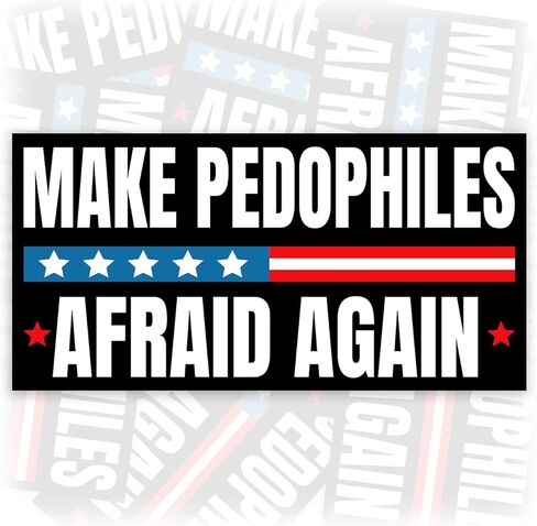 Make Pedophiles Afraid Again | Bumper Sticker or Car Magnet | Release The Epstein Files Black Magnetic Decal for Trucks Vans Cars [7.5x3.75] in Saudi Arabia