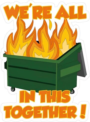 ملصق القبعة الصلبة We're All in This Together Dumpster Fire، 2-4 بوصة - ملصقات القبعة الصلبة (4 بوصة) in Kuwait