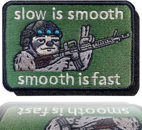 Slow is Smooth Smooth is Fast Morale Patch مضحك الكسل التكتيكي - 2 * 3 "خطاف وحلقة مطرزة لحقيبة الظهر، والسترة، وحقيبة المدى، وسترة الكلب - هدية الفكاهة العسكرية in Kuwait