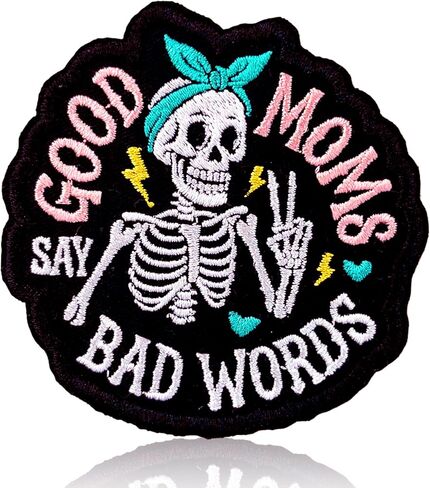 Good Moms Say Bad Words Patch 3 Inch Funny Skeleton Mental Health Motherhood Embroidered Patches Sew On Iron On for Backpack, Jacket, Hat DIY Uniform Clothes Gift for Men Women in Kuwait