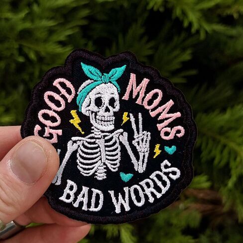 Good Moms Say Bad Words Patch 3 Inch Funny Skeleton Mental Health Motherhood Embroidered Patches Sew On Iron On for Backpack, Jacket, Hat DIY Uniform Clothes Gift for Men Women in Kuwait