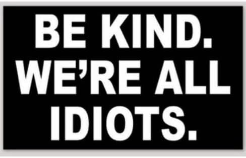ملصق Kramer Be Kind We're All Idiots لسيارة من الفينيل ملصق ممتص الصدمات لنافذة الشاحنة ملصق للدراجات النارية مقاس 5 × 3 بوصة. in Kuwait