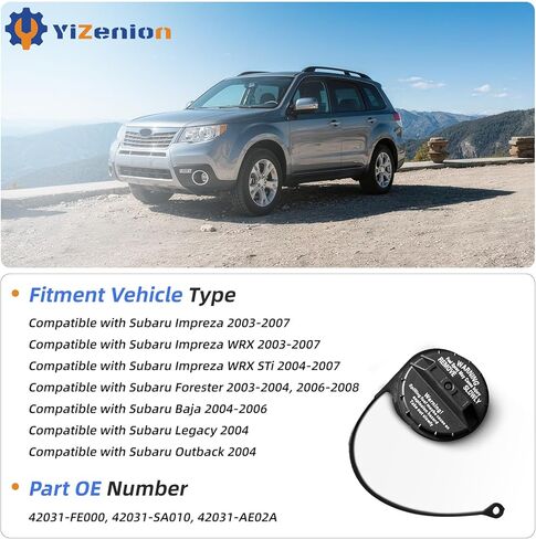 42031SA010 Gas Cap, Fuel Cap Compatible with Subaru Forester 2003-2004/2006-2008, Outback 2004, Baja 2004-2006, Impreza WRX 2003-2007, Impreza WRX STi 2004-2007, Legacy, Replace 42031-FE000 in Saudi Arabia