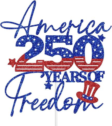America 250 Years of Freedom Cake Topper, Happy 250 Years Party Decoration Supplies, 250 Anniversary USA Decorations, 1776-2026 Patriotic Decorations Blue & Red Glitter in Kuwait