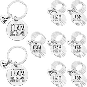 30 Pcs Team Gifts for Boss Coworker Employee Coach Team Mom We Wouldn't be The Team That We are Without You Keychain Appreciation Gifts for Team Leader Manager Supervisor Mentor