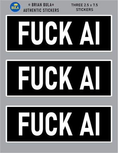 صفقات ورقة ملصقات Fuck AI، اختر ملصقات مكافحة الذكاء الاصطناعي الكبيرة والصغيرة (9 ملصقات) in Kuwait