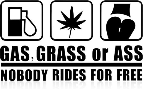 Gas Grass or Ass Stickers for Cars, Nobody Rides for Free Vinyl Decal Funny Bumper Sticker, Universal Reflective Die Cut Exterior Decoration for Truck Van SUV Windows in Saudi Arabia