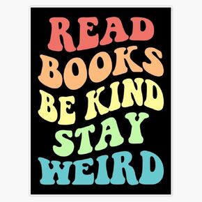 اقرأ الكتب Be Kind Stay Weird IV مقاس 5 بوصات ملصق مغناطيسي قابل للإزالة | مغناطيس مركبة شديد التحمل in Kuwait