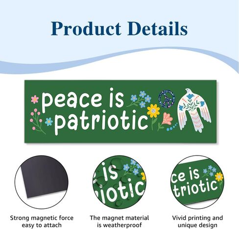 Peace is Patriotic Car Bumper Magnet, Floral Not War Sticker or Magnet, Liberal Peaceful Magnets for Bumper Locker Fridge, Funny Peace Dove Car Accessories for Pacifist Patriots Activist in Kuwait
