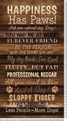 Timeless Treasures Happiness Has Paws 24" Love My Dog Panel Brown, Fabric by The Panel in Saudi Arabia