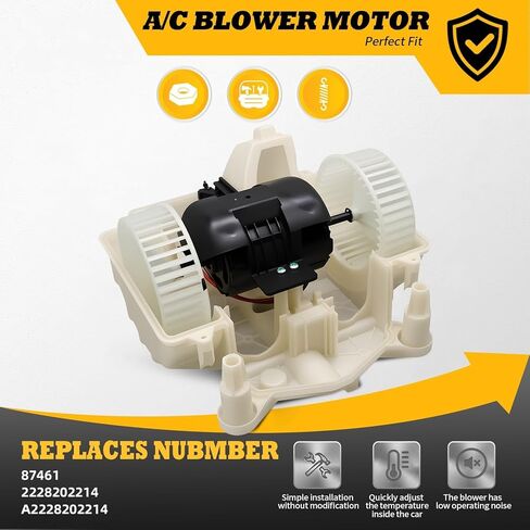 A/C Heater Blower Motor Assembly Compatible with W222/C217 Series S450 S550 S560 S600 S650 S550e S560e S63 AMG S65 AMG Front Side 87461 A2228202214 2228202214 in Kuwait