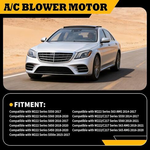 A/C Heater Blower Motor Assembly Compatible with W222/C217 Series S450 S550 S560 S600 S650 S550e S560e S63 AMG S65 AMG Front Side 87461 A2228202214 2228202214 in Kuwait