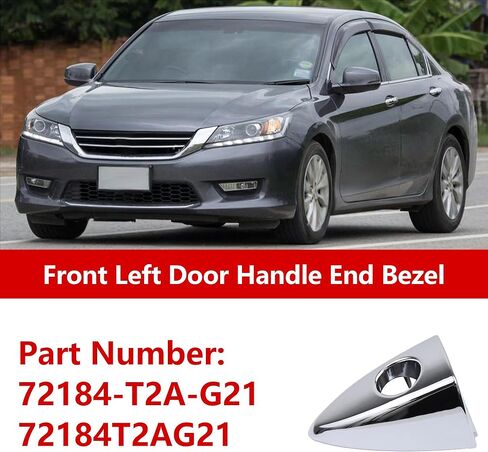 إطار نهاية مقبض الباب الأيسر الأمامي لسيارة Honda Accord 2013-2017 غطاء قفل جانبي للسائق الخارجي يحل محل فتحة المفتاح لسيارة Honda Ridgeline 2017-2023 رقم الجزء 72184-T2A-G21 قطعة واحدة من الكروم in Kuwait