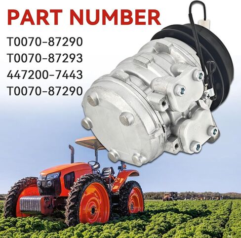T0070-87290 AC ضاغط 12 فولت يناسب ل كوبوتا M4900 M5700 M6800 M8200 M9000 M9000-CAB M9000DT-CAB U35-S2 جرار T0070-87290 T0070-87293 447200-7443 in Kuwait