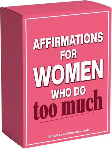 Affirmations for Women Who Do Too Much, 100 Self-Care Affirmation Cards for Her, a Funny and Inspirational Friendship and Birthday Gift for Women in Saudi Arabia