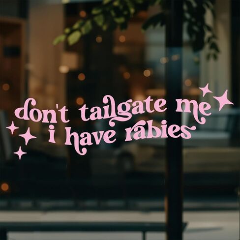 2 PCS Funny Sticker – Don’t Tailgate Me I Have Rabies, Hilarious Vinyl Quote Decal, Humor Gift, Stocking Stuffer, Secret Santa & White Elephant Party Favor in Saudi Arabia