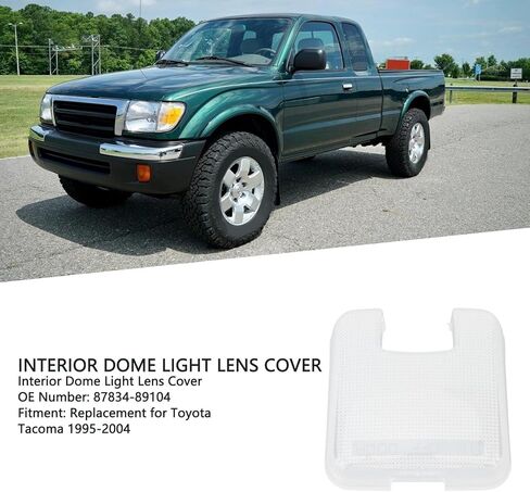 Fydun Interior Roof Light Cover, 87834‑89104 Dome Light Lens Cover for Tacoma 1995 to 2004, Enhanced Interior Lighting in Saudi Arabia