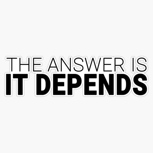 Magnet The Answer Is It Depends Magnetic Vinyl Sticker 5" in Saudi Arabia