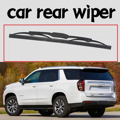 Rear wiper blade For Chevrolet Chevy Tahoe 2021 2022 2023 2024 2025 LT LS RST SSV PPV Z71 High Country Premier Commercial Rear windshield wiper blade in Saudi Arabia