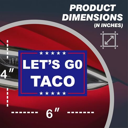 مغناطيس سيارة Let's Go Taco - مغناطيس ممتص الصدمات من الفينيل العاكس مقاس 4 × 6 بوصة، هذا عبارة عن شاحنة سيارة أو ثلاجة مضحكة ومقاومة للماء in Kuwait