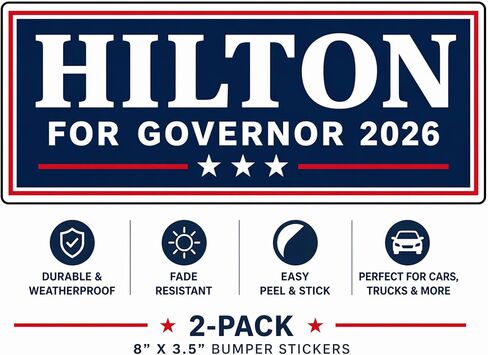 Hilton for Governor 2026 Bumper Sticker, 2-Pack, 8" x 3.5", Bold Campaign Design, Vinyl, Glossy Finish, Outdoor Use in Saudi Arabia