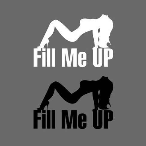 ملصق من الفينيل مطبوع عليه فيلم fill Me Up - أسود مضحك ومثير للسيدات والفتيات - ملصقات للكمبيوتر المحمول للشاحنات والسيارات والشاحنات والنوافذ والأكواب in Kuwait