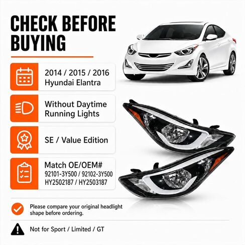 مجموعة المصابيح الأمامية الهالوجين ChaiBayn مع لمبات لسيارة Hyundai Elantra SE/Value Edition 2014-2016، نماذج مبنية في الولايات المتحدة بدون DRL، زوج جانب السائق والركاب، استبدل 92101-3Y500 92102-3Y500 in Kuwait