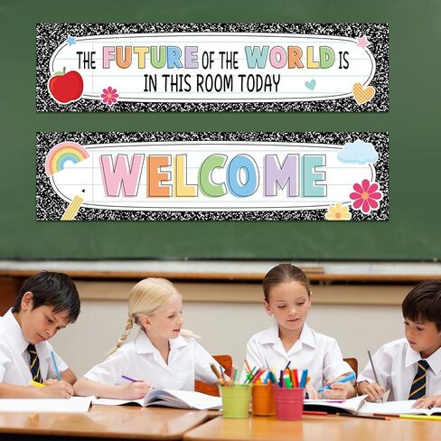 2Pcs Composition Notebook Welcome Banner Poster Composition The Future of The World Is In This Room Today Classroom Decoration 47x12 Inch Motivational Banner Poster for Classroom School Wall Decor in Saudi Arabia
