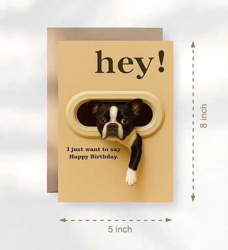 Funny Boston Terrier Birthday Card - Hey! I Just Want To Say Happy Birthday - Cute Dog Greeting Card For Dog Lovers- Men- Women And Kids - Humorous And Adorable Gifts Card Ideal in Saudi Arabia