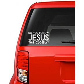Do You Follow Jesus This CloselDecal Vinyl Sticker Auto Car Truck Wall Laptop | White | 8" Wide…